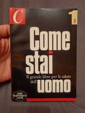 Come stai, Il grande libro per la salute dell'uomo - Club Francesco Conti 1995 +