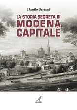 La storia segreta di Modena