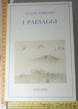 Pericoli Tullio - I paesaggi - Adelphi - 03B02