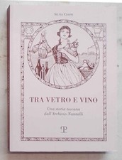 Tra vetro e vino. Una storia