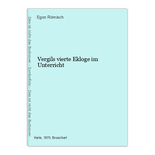 Vergils vierte ekloge - vierte,