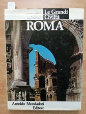 LE GRANDI CIVILTA' - ROMA -