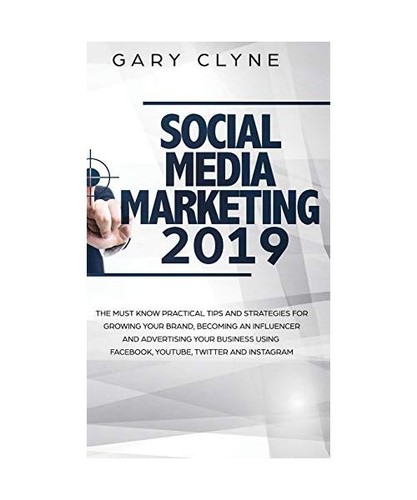 Social media marketing 2019 - media,