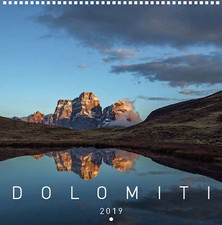 DOLOMITI E DINTORNI. CALENDARIO 2019  - VIVIDOLOMITI - ViviDolomiti