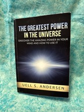 The greatest Power in the Universe (Unabridged edition) by Uell S. Anderson