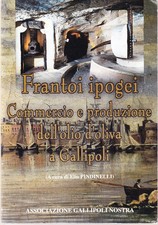 Frantoi ipogei. Commercio e