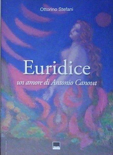 Stefani euridice amore di - stefani,