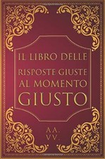Libro delle risposte - il, giuste