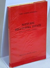 1957 I ED AUTOGRAFO CARLO ALBERTO BENDINELLI NOTTURNO DELL'ULTIMA ESTATE SC73