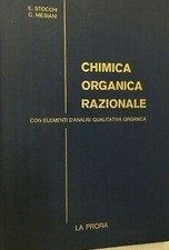 chimica organica razionale con elementi d'analisi qualitativa organica stocchi/m
