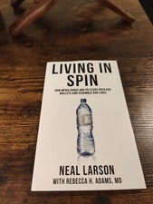 Living in Spin : How Media
