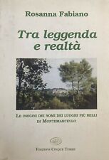 Tra leggenda e realtà. Le