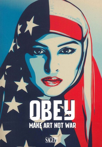 Obey make art not war - obey.,
