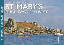 St Mary's: Hugh Town, Pelistry