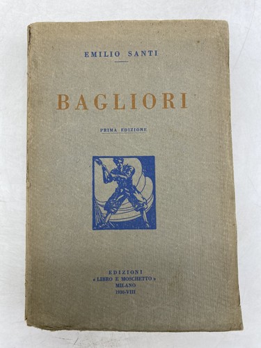 Emilio santi bagliori ed - -,
