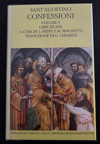 Sant agostino confessioni - sant'agostino:,