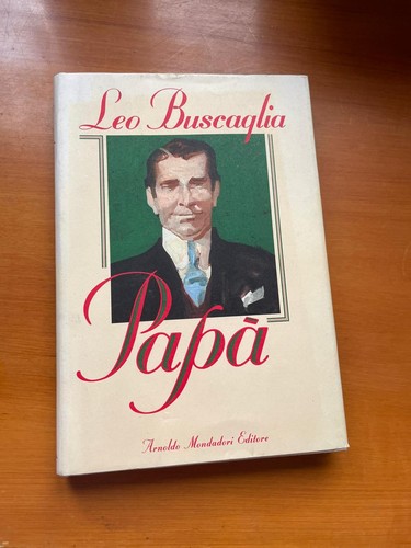 Leo buscaglia papa - leo, papà