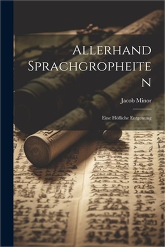 Allerhand sprachgropheiten - allerhand,