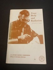 1973 Your Body and Radiation