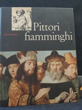 Aa.vv PITTORI FIAMMINGHI Mondadori