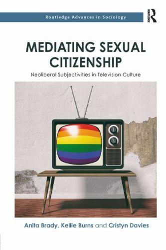 Mediating sexual citizenship - mediating,