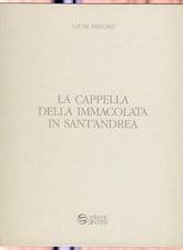 LA CAPPELLA DELLA IMMACOLATA