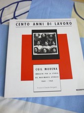 CENTO ANNI DI LAVORO CGIL