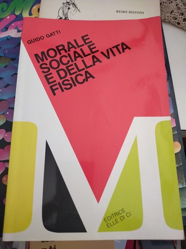 Morale sociale della vita - morale, e