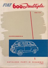 FIAT 600 D Multipla  - Catalogo parti di ricambio - Carrozzeria  1° Edizione