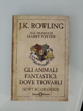 Gli animali fantastici: dove trovarli - Rowling J. K. Nuova Edizione 2010