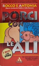 Porci con le Ali Rocco Antonia