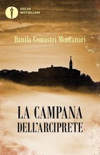 La campana dell'arciprete - Comastri Montanari Danila