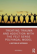 Treating Trauma and Addiction