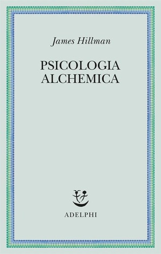 Psicologia alchemica james - -,