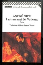 SOTTERRANEI DEL VATICANO. SOTIE (I) di GIDE ANDRE`