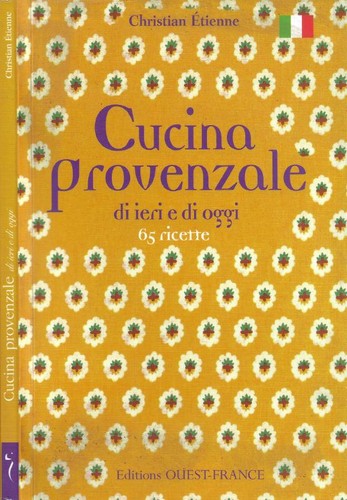 Cucina provenzale ieri - provenzale:,