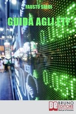 Guida agli ETF: Come Acquistare, Vendere e Guadagnare con gli Strumenti Finanzia