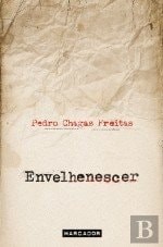 Envelhenescer pedro chagas - pedro,