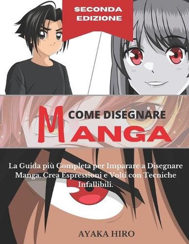 Come disegnare manga 2 - disegnare,