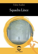 Squadra lince [Paperback]