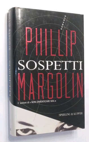 Sospetti phillip margolin - sospetti,