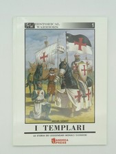 I Templari - La storia dei  leggendari monaci guerrieri - Andrea Press