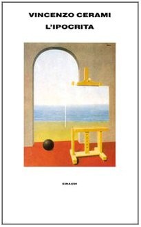 Cerami vincenzo l ipocrita - vincenzo., l'ipocrita