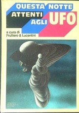 QUESTA NOTTE ATTENTI AGLI UFO