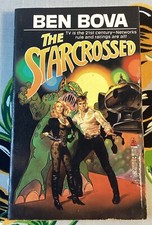 The Starcrossed Ben Bova 1988
