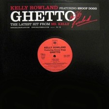 Kelly Rowland Featuring Snoop Dogg ‎– Ghetto   CAS 716040 Vinyl, 12", Promo