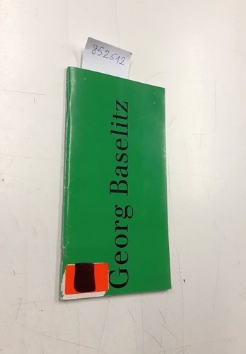 Georg baselitz katalog der - baselitz,