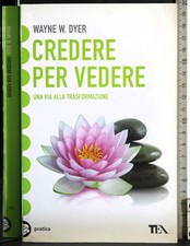 CREDERE PER VEDERE. WAYNE