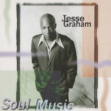 Jesse Graham:  Soul Music / CD