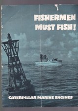 FISHERMEN MUST FIS! Caterpillar marine engines SHIPS PHOTO clara comanche SIMPLA
